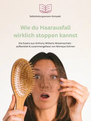 Wie du Haarausfall wirklich stoppen kannst - 78 Seiten